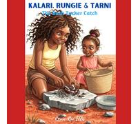 Kalari, Rungie & Tarni The Bush Tucker Catch