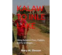 KALAW TO INLE LAKE: Hiking Between Pines, Paddies, and Pa-O Villages