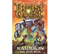 Beast Quest: Kalderon the Iron Bear: Series 29 Book 1 (Paperback) - Adam Blade Book