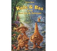 Kale & Bas: en de Lach van de Tovenaar