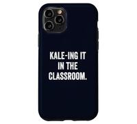 Kale-ing It in the Classroom Funny Vegan Teacher Plant Power Case for iPhone 11 Pro