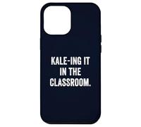Kale-ing It in the Classroom Funny Vegan Teacher Plant Power Case for iPhone 12 Pro Max
