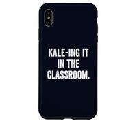 Kale-ing It in the Classroom Funny Vegan Teacher Plant Power Case for iPhone XS Max