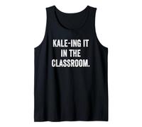 Kale-ing It in The Classroom Funny Vegan Teacher Plant Power Tank Top