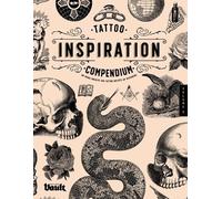Tattoo Inspiration Compendium by Kale James 9781925968606 | Brand New