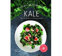 Kale: The Secret Key to Vibrant Life