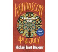 Kaleidoscope 4th Of July: Part 1: A Spy Game Serial Part 1 (Kaleidoscope: A Spy Game Serial)
