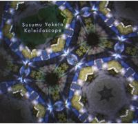 Kaleidoscope by SUSUMU YOKOTA (2010-10-05)