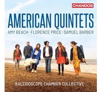 Kaleidoscope Chamber - American Quintets: Amy Beach, Florence Price, Samuel Barber