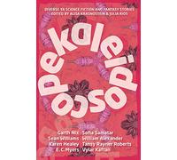 Kaleidoscope: Diverse YA Science Fiction and Fantasy Stories