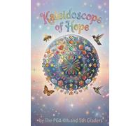 Kaleidoscope of Hope