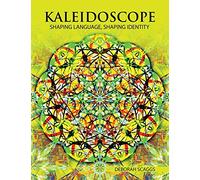 Kaleidoscope: Shaping Language, Shaping Identity