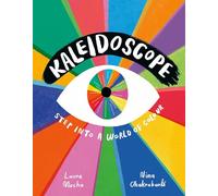 Kaleidoscope: Step into a World of Colour