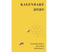 KALENDARZ 2026 - TYGODNIOWY PLANER SPOTKAŃ - Żółty
