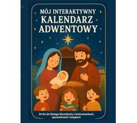Kalendarz Adwentowy dla Dzieci - Kolorowanki, Opowieści Biblijne, Dobre Uczynki i Kolędy |: Interaktywny kalendarz adwentowy chrześcijański na Boże ... dni wartościowych zabaw i dobrych uczynków.