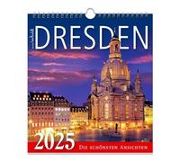 Kalender Dresden 2026 - Die schönsten Ansichten: Wandkalender Dresden 2026 / 22,5 x 25 cm