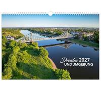 Kalender Dresden und Umgebung 2027: | 45 x 30 cm | weißes Kalendarium