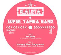Kaleta & Super Yamba Band - Mr. Diva b/w Hungry Man, Angry Man [7" VINYL]