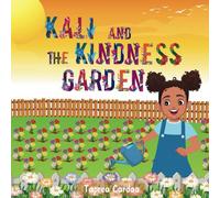 Kali and the Kindness Garden