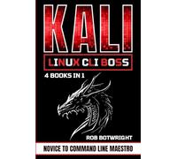 Kali Linux CLI Boss: Novice To Command Line Maestro