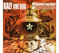 Kali Live Dub - 3 Maximal Overdubs