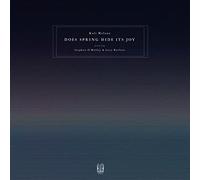 Kali Malone (featuring Stephen O’Malley & Lucy Railton) - Does Spring Hide Its Joy (Feat. Stephen O'Malley & Lucy Railton) [VINYL]