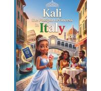 Kali the Passport Princess in Italy