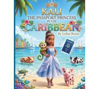 Kali the Passport Princess in the Caribbean