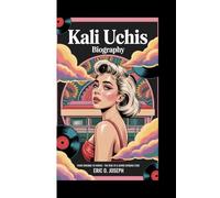 KALI UCHIS BIOGRAPHY: From Virginia to Vibras - The Rise of a Genre-Bending Star