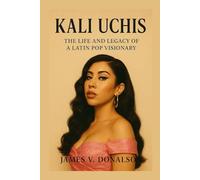 KALI UCHIS BIOGRAPHY: The Life And Legacy Of A Latin POP Visionary