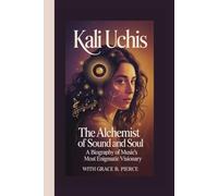 KALI UCHIS: The Alchemist of Sound and Soul A Biography of Music's Most Enigmatic Visionary