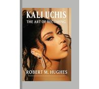 Kali Uchis: The Art of Becoming