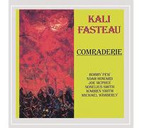 Kali Z. Fasteau - Comraderie