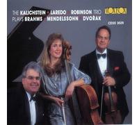 Kalichstein-Laredo-Robinson - Johannes Brahms, Anton?n Dvo??k, Felix Mendelssohn: Piano Trios