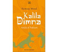 Kalila et Dimna: Amitié et trahison (Carnets DDB)