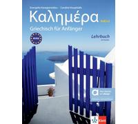 Kalimera neu A1-A2 - Hybride Ausgabe allango: Neugriechisch für Anfänger. Lehrbuch mit Audios inklusive Lizenzschlüssel allango (24 Monate)