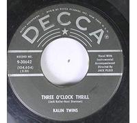 Kalin Twins - Kalin Twins 45 RPM When / Three O'Clock Thrill