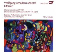 Kaljuste/Estonian Philharmonic Chamber Choir/+ - Wolfgang Amadeus Mozart: Litaniae KV 109/KV 125/KV 243