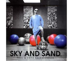 KALKBRENNER, PAUL & FRITZ SKY AND SAND