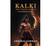 KALKI: The Tenth Avatar: The Shambhala Secret