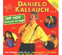 Kallauch,Daniel - Hip Hop - Schule Ist Top