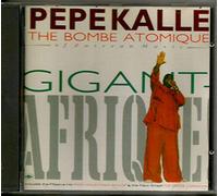 Kalle, Pepe - Gigantafrique!