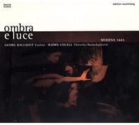 Kallweit/Colell - VARIOUS:OMBRA E LUCE