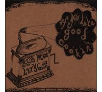 KALLY PRICE & THE LAZYBIRDS - If You Like Good Cookin'...