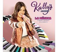 Kally'S Mashup: la Música (Banda Sonora Original de la Serie de TV)