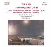 Berkes:J - WEBER: Clarinet Quintet, Op. 34 / Grand Duo Concertant