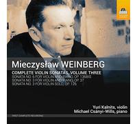 Kalnits/Csanyi-Wills - Mieczys?aw Weinberg: Complete Violin Sonatas, Vol. 3