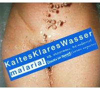 Kaltes klares Wasser (vs. Wassermann, The Modernist, Chicks on Speed, Barbara Morgenstern)