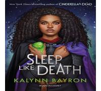 Kalynn Bayron Sleep Like Death Paperback Book Kalynn Bayron Multicolor