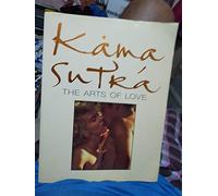 Kama Sutra: An Intimate Photographic Guide to the Arts of Love